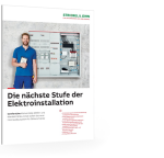 Die nächste Stufe der Elektroinstallation